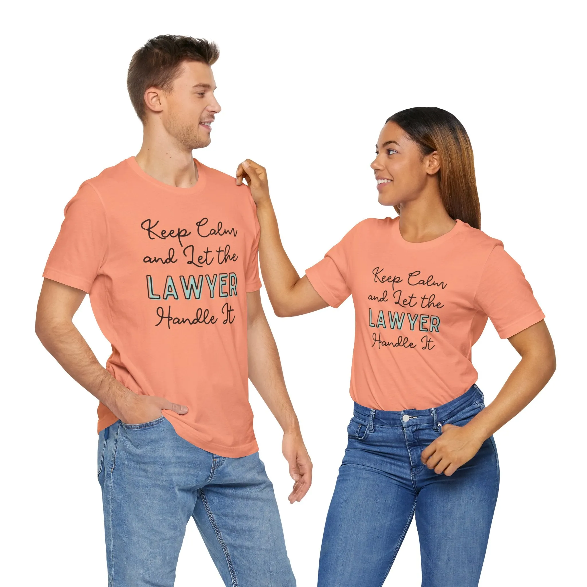 Keep Calm and let the Lawyer handle It - Jersey Short Sleeve Tee